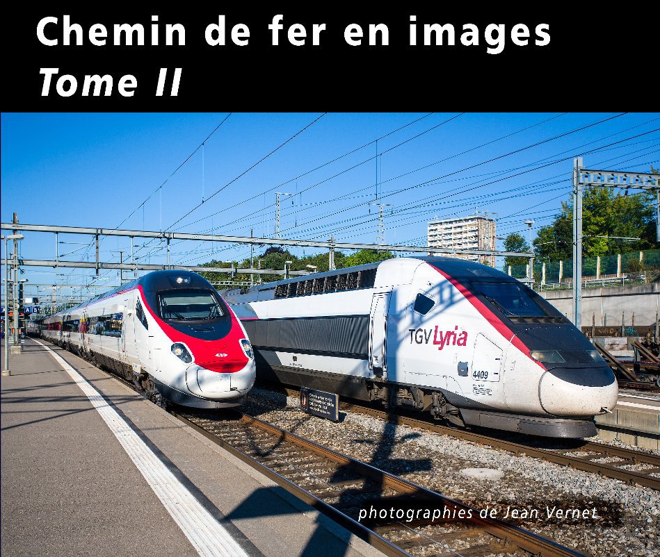 Bekijk Chemin de fer en images - tome 2 op de Jean Vernet