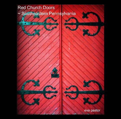View Red Church Doors by eva pastor