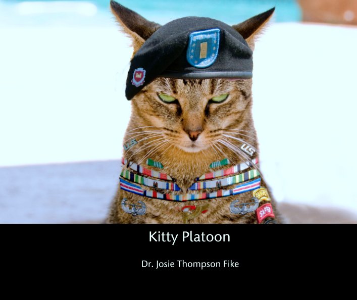 Kitty Platoon nach Dr. Josie Thompson Fike anzeigen