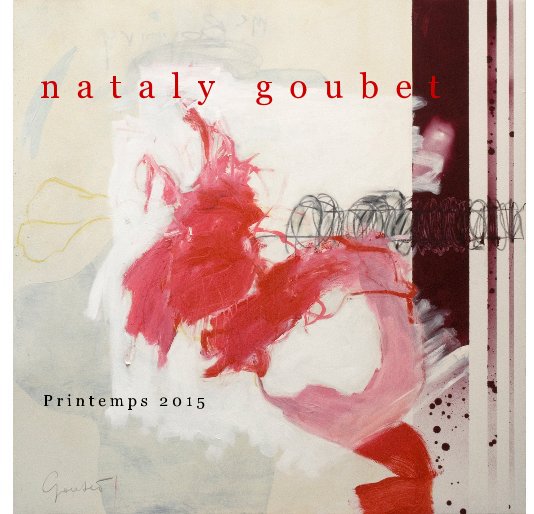 View P r i n t e m p s    2015 by Nataly Goubet