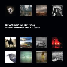 The World We Live In IV Yearbook / Album Regards sur notre monde IV book cover