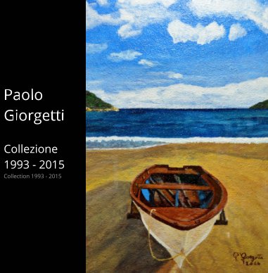 Paolo Giorgetti Collezione 1993-2015 book cover