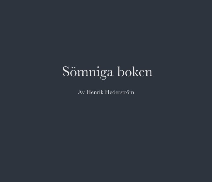 Bekijk Sömniga boken op Henrik Hederström