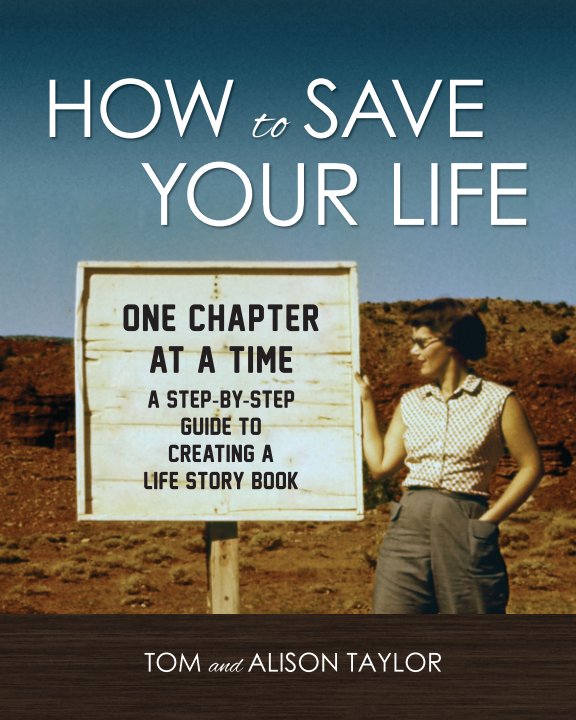 Ver How to Save Your Life por Tom and Alison Taylor