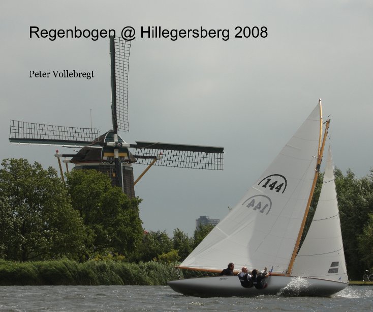 Ver Regenbogen @ Hillegersberg 2008 por Peter Vollebregt