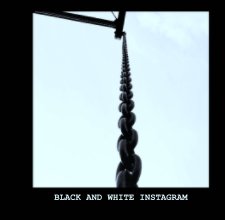 BLACK AND WHITE INSTAGRAM book cover