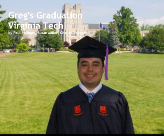 Greg's Graduation Virginia Tech by Paul Polinger, Susan Miller, Charles Polinger book cover