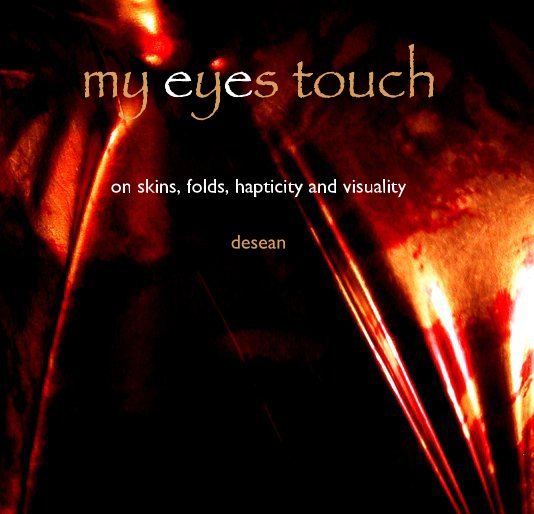 View my eyes touch by desean