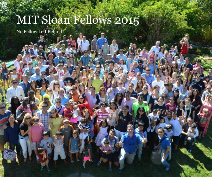 Ver MIT Sloan Fellows 2015 por Dushyant Shahrawat