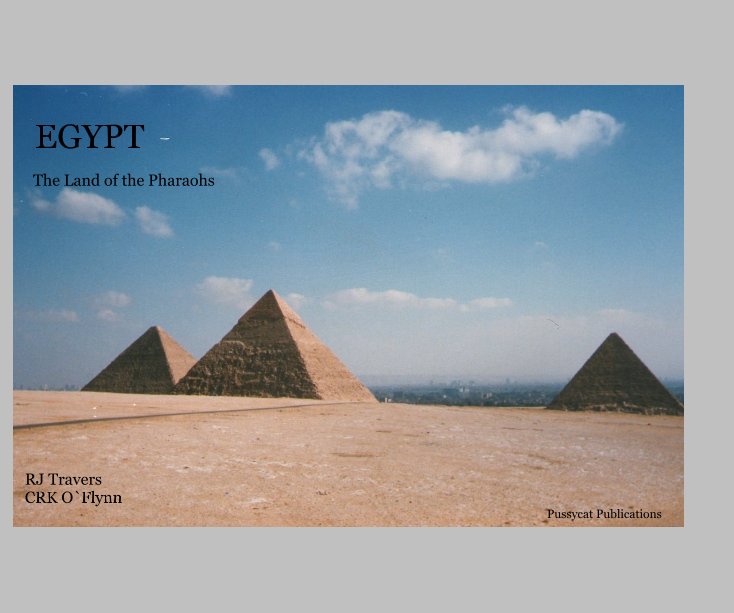 View EGYPT by RJ Travers CRK O`Flynn