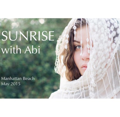 View Sunrise with Abi by Vanessa Adams