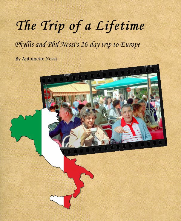 Ver The Trip of a Lifetime por Antoinette Nessi