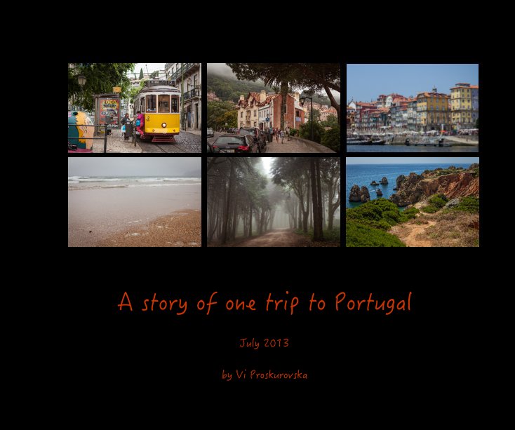Bekijk A story of one trip to Portugal op Vi Proskurovska