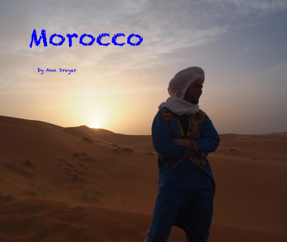 View Morocco by Ann Dreyer