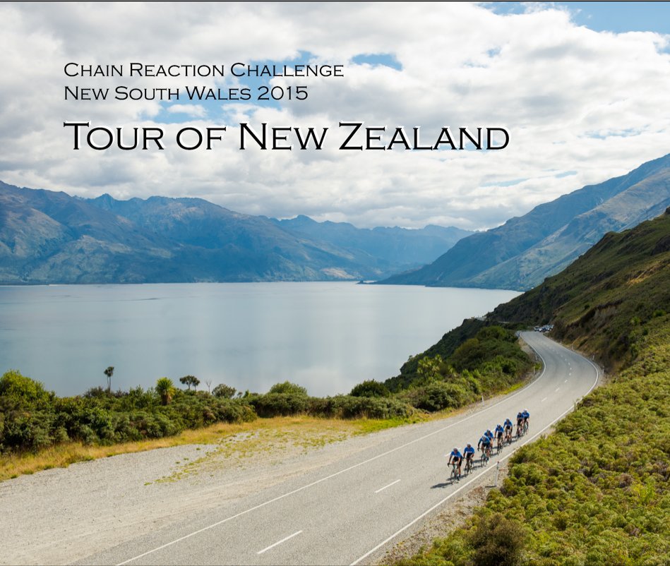 Bekijk Chain Reaction New South Wales - Tour of New Zealand op Chain Reaction Challenge Foundation