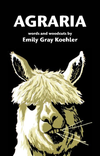 Ver Agraria por Emily Gray Koehler