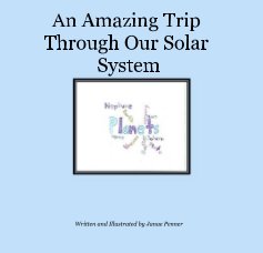 An Amazing Trip Through Our Solar System book cover