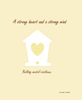 A strong heart and a strong mind book cover