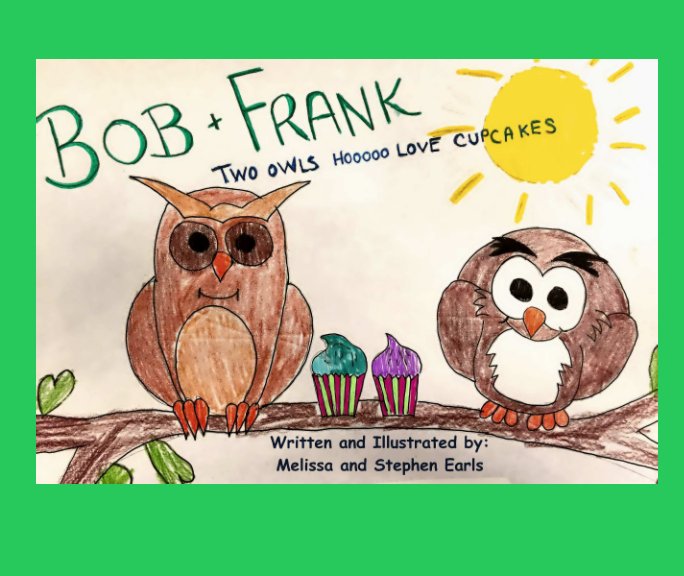 View Bob and Frank by Melissa Earls, Stephen Earls