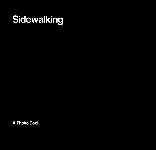 View Sidewalking by Michael Anderson