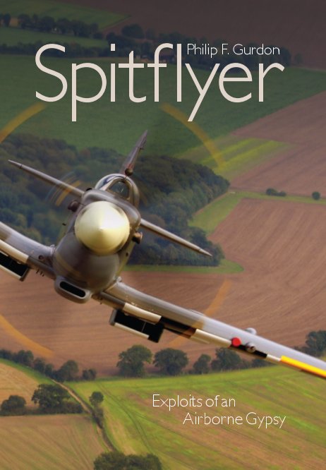 View Spitflyer (Hardcover, Dust Jacket) by Philip F. Gurdon