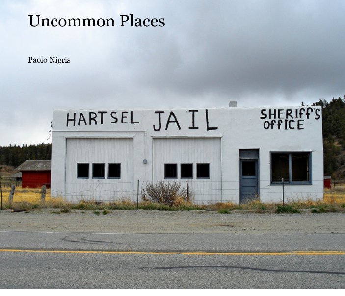 Ver Uncommon Places por Paolo Nigris