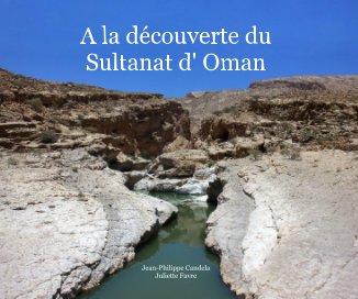 A la découverte du Sultanat d' Oman book cover