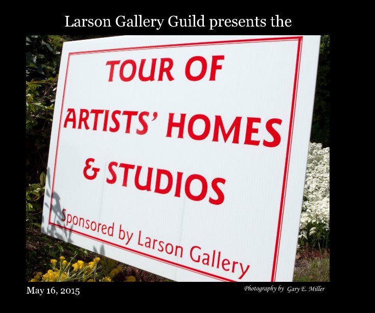 Ver 16th Annual Tour of Artists' Homes & Studios por Gary E. Miller