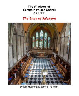 The Windows of Lambeth Palace Chapel A GUIDE book cover
