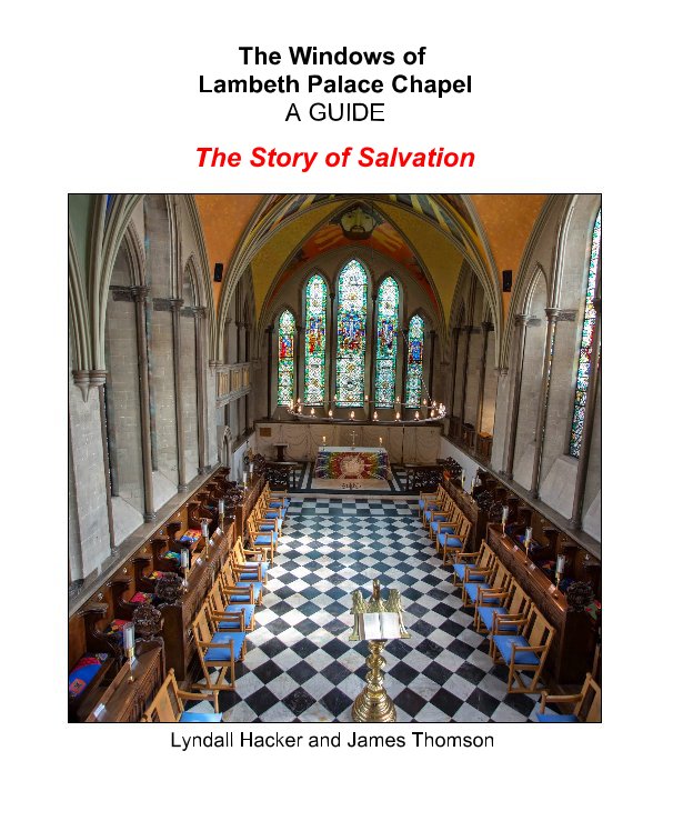 Ver The Windows of Lambeth Palace Chapel A GUIDE por Lyndall Hacker and James Thomson