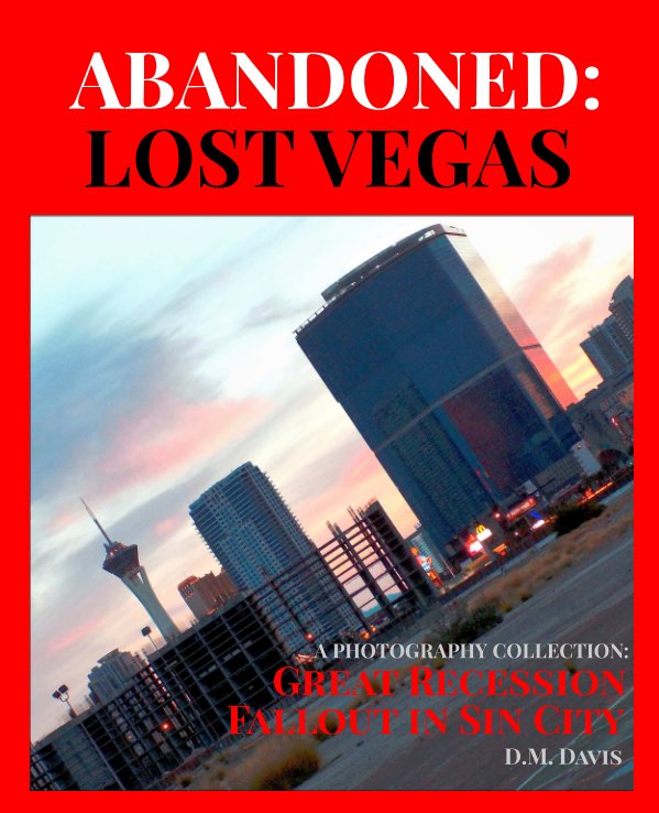Ver Abandoned: Lost Vegas por DM Davis