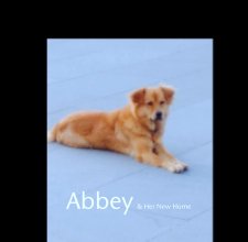 Abbey & Her New Home book cover