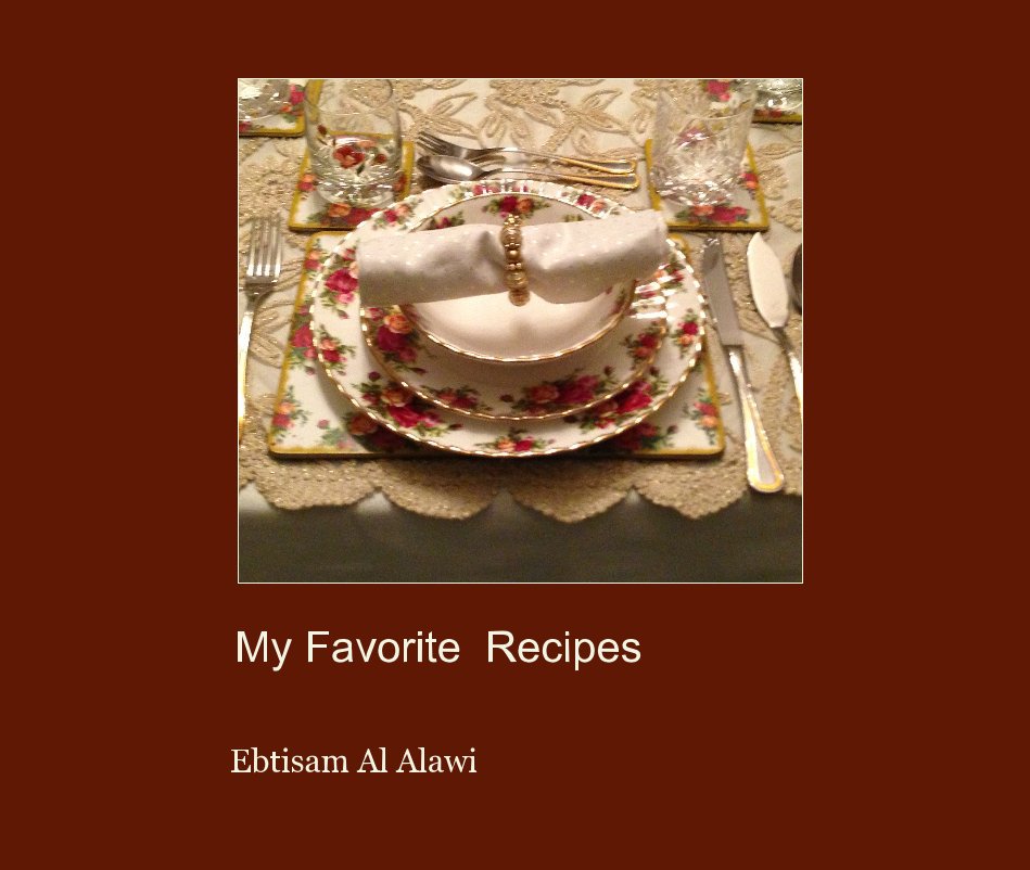 View My Favorite Recipes by Ebtisam Al Alawi