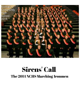 Siren's Call - The 2014 NCHS Marching Ironmen book cover