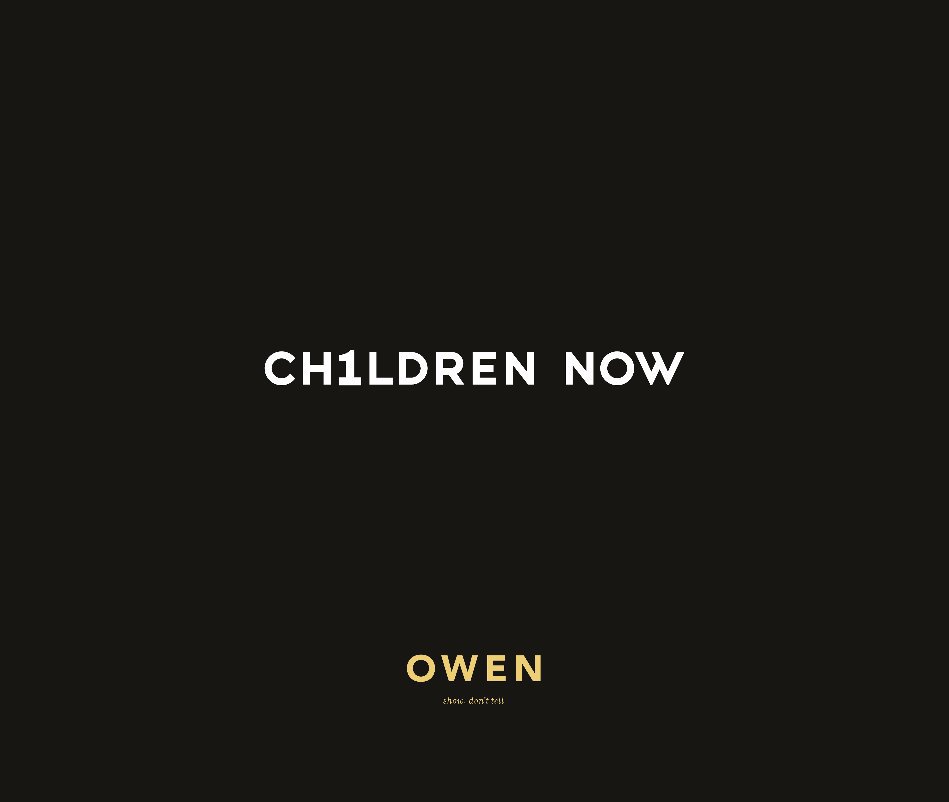 Ver Children Now por OWEN