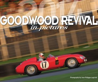 the 2014 goodwood revival in pictures book cover