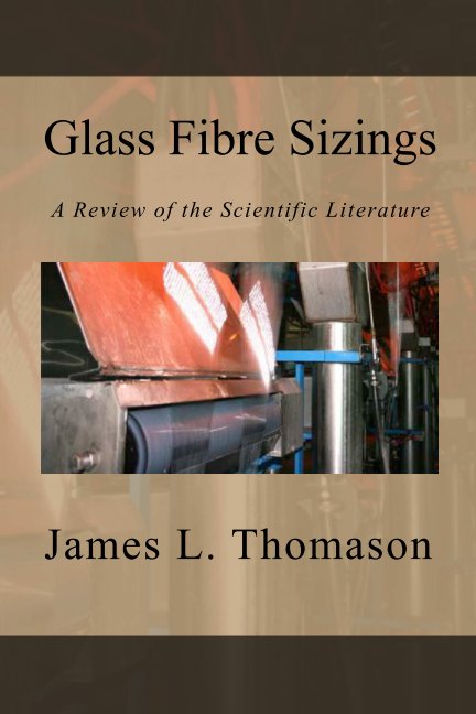 View Glass Fibre Sizings by James L. Thomason