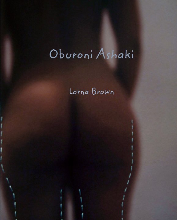 Ver Oburoni Ashaki por Lorna Brown