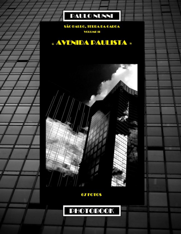View São Paulo, Terra da Garoa - Volume II - Avenida Paulista by Paulo Nunni