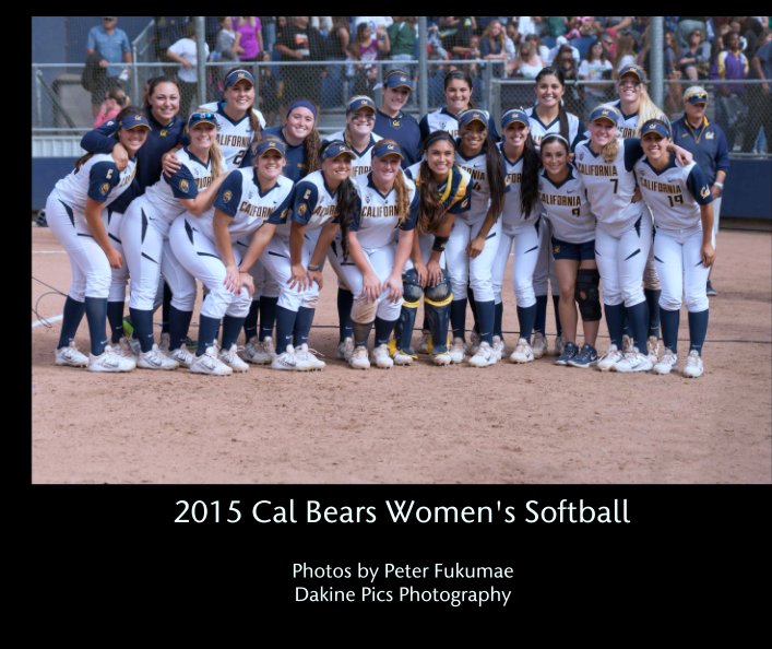 Ver 2015 Cal Bears Women's Softball por Peter Fukumae Dakine Pics Photography