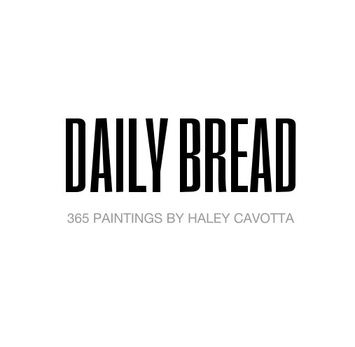Ver Daily Bread por Haley Cavotta