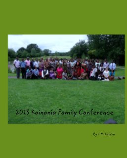 2013 Koinonia Family Conference book cover