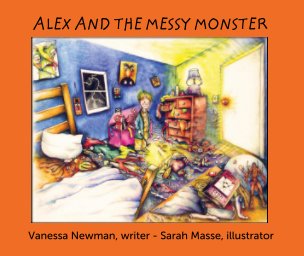 Alex and the Messy Monster book cover