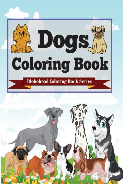 Ver Dogs Coloring Book por The Blokehead