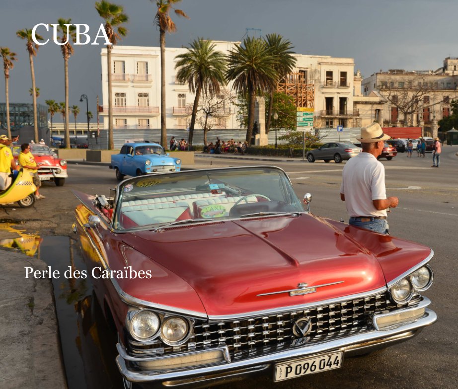 View Cuba by Patrick Vandenberghe