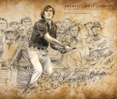 Greatest Golf Legends and The Open Championship Winners book cover