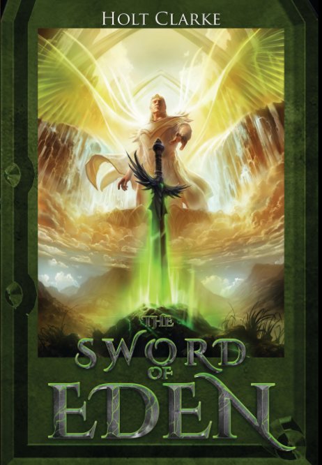 Ver The Sword of Eden por Holt Clarke