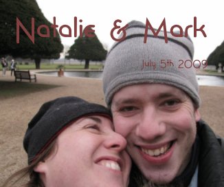 Natalie & Mark July 5th 2009 book cover