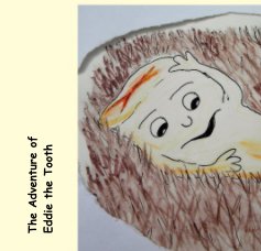 The Adventure of Eddie the Tooth book cover