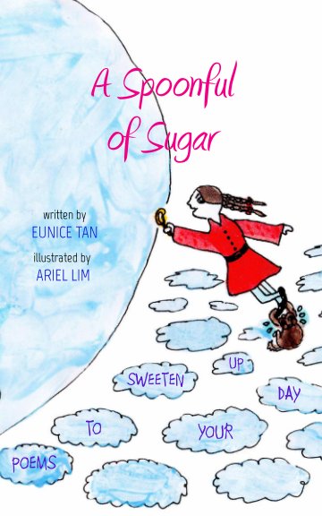 View A Spoonful of Sugar by Eunice Tan